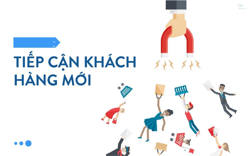 Hướng dẫn chi tiết cách tiếp cận khách hàng mới từ A-Z