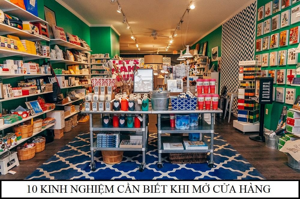 Cửa hàng kinh doanh: 7 bước mở hiệu quả và không lỗ từ tháng đầu