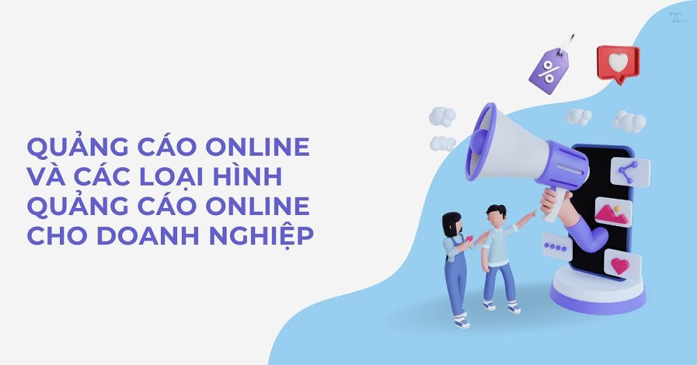 Quảng cáo online hiệu quả: Cách tối ưu hóa chiến dịch