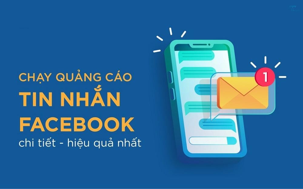 Cách chạy quảng cáo tin nhắn Facebook hiệu quả từ A đến Z