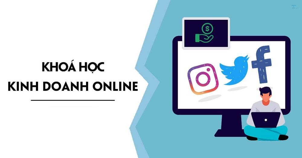 Khóa học kinh doanh: Hướng dẫn cho ai và lợi ích khi tham gia