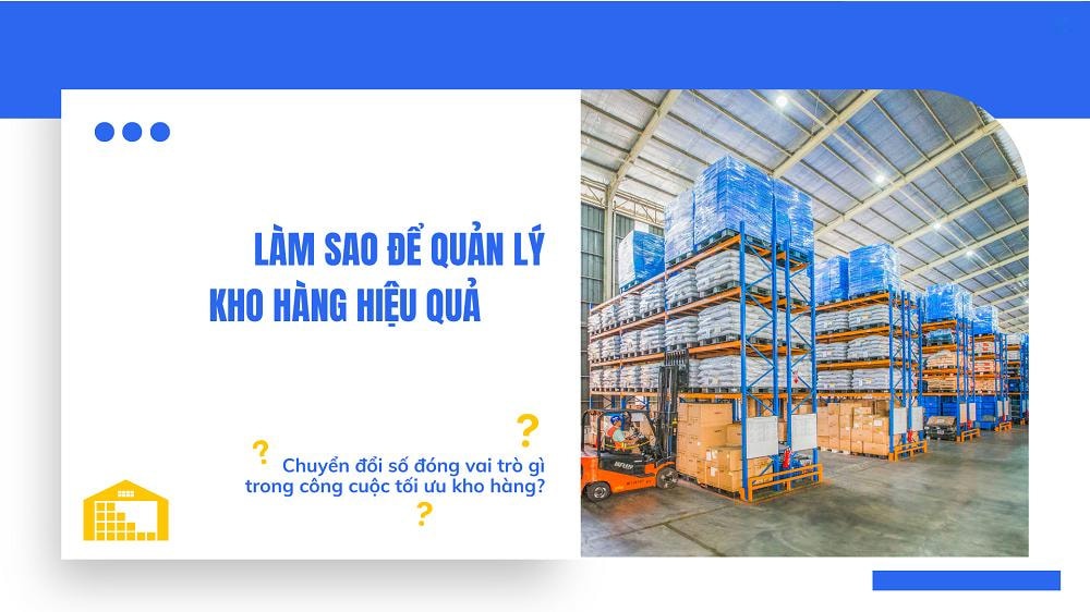 Cách quản lý kho theo tiêu chuẩn 5S và phân loại hàng hóa khoa học