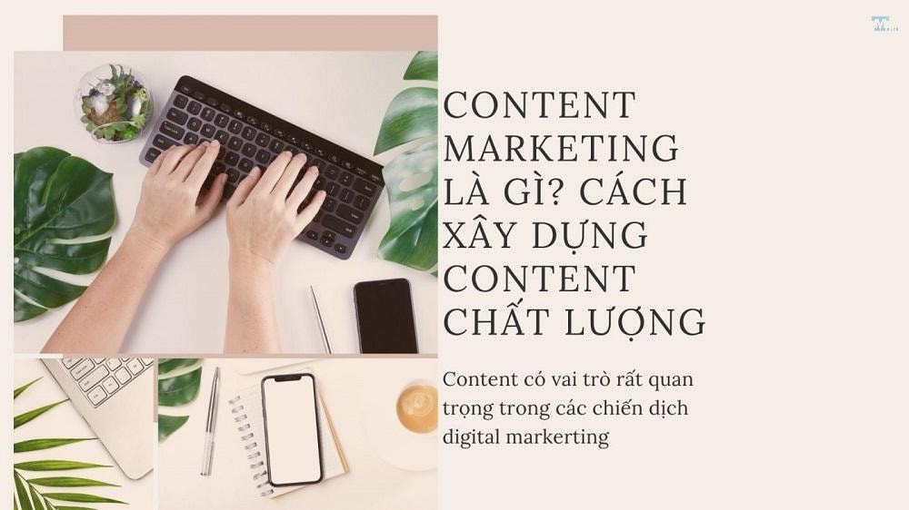 Các cách xây dựng content chuyên nghiệp để thu hút khách hàng