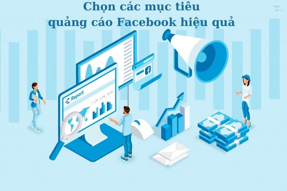 Cách chọn mục tiêu quảng cáo Facebook hiệu quả - Hướng dẫn từ nhận thứ