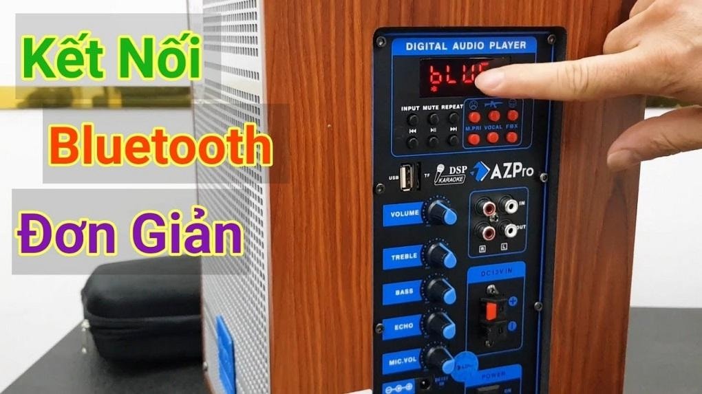 Kết nối Bluetooth - Trải nghiệm âm thanh không dây tuyệt vời