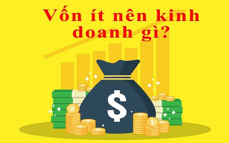 Kinh Doanh Gì Vốn Ít? TOP Ý Tưởng Kinh Doanh Hiệu Quả Từ 2025