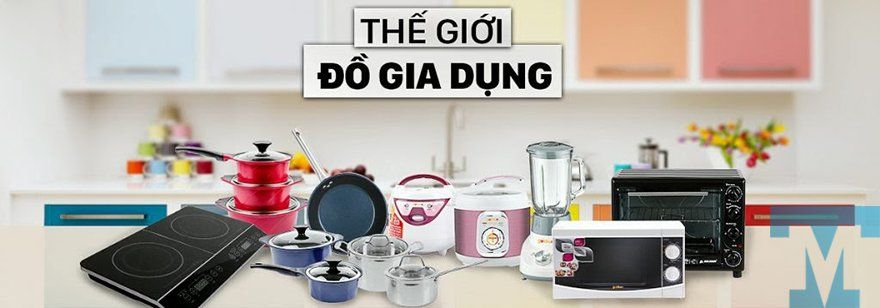 Các mặt hàng thiết bị đồ gia đình phổ biến