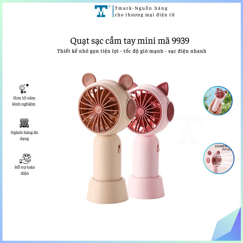 Quạt cầm tay sạc cực nhanh, thiết kế mini đáng yêu Tmark, mã 9939 (168 cái/kiện)