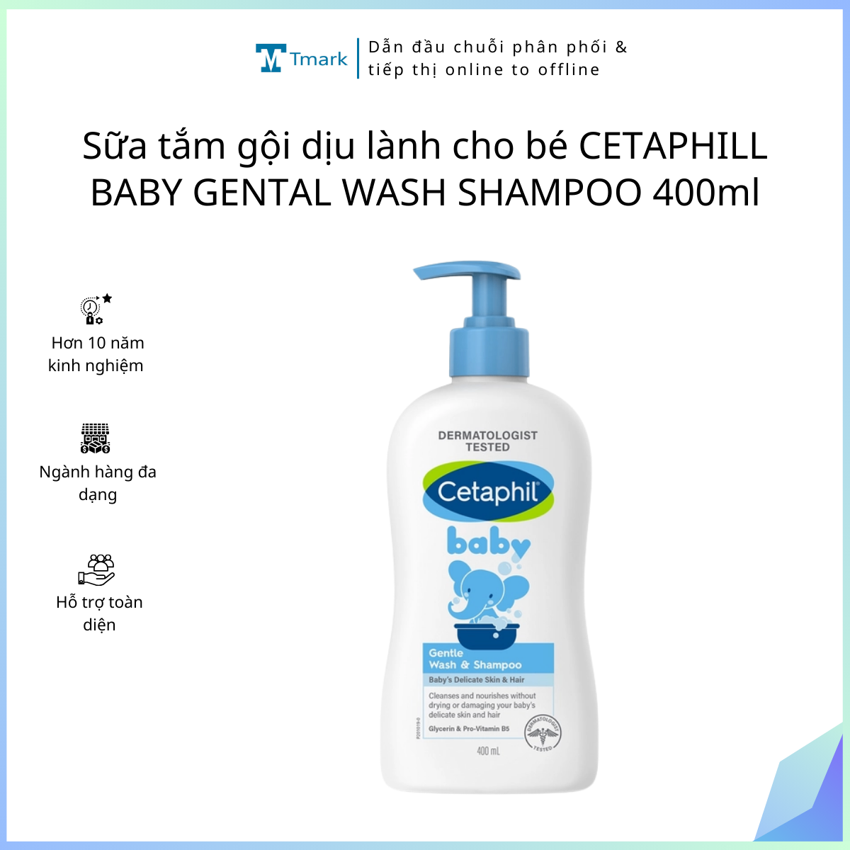 Sửa tắm gội dịu lành cho bé CETAPHILL BABY GENTAL WASH SHAMPOO 400ml ( Kiện 50 chai)