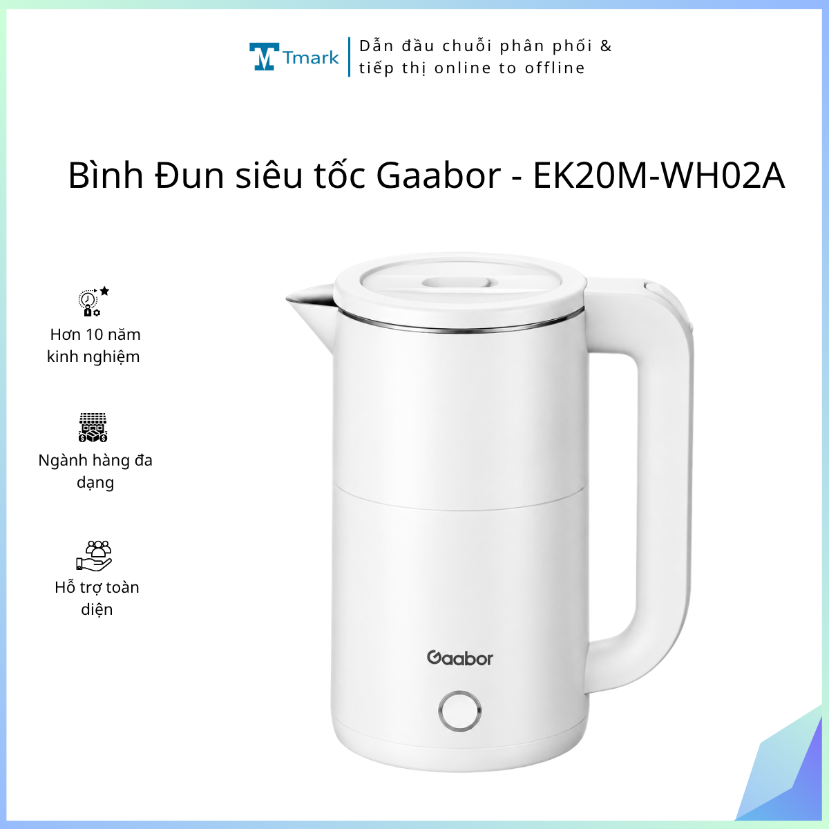 Gaabor - Bình Đun siêu tốc EK20M-WH02A