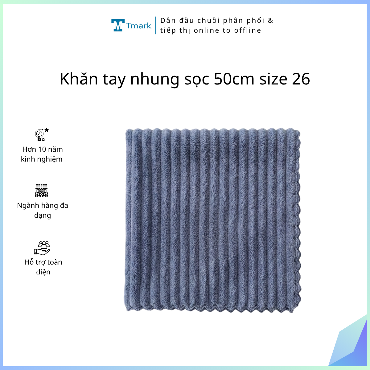Khăn tay nhung sọc 50cm size 26 (Kiện 500 cái)