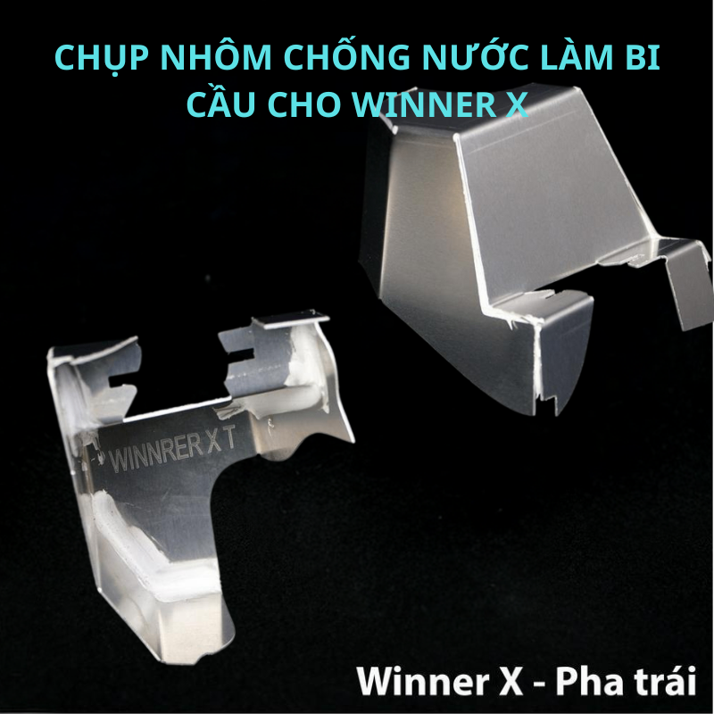 Chụp Nhôm Chống Nước Bi Cầu Cho Xe Winner X Chụp Bên Trái