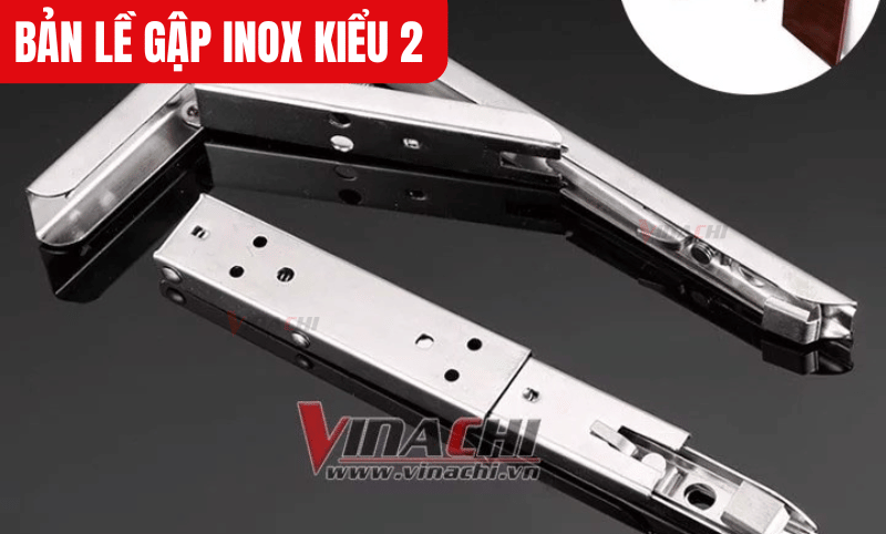 Thiết kế gọn gàng, tinh tế, Bản lề gập inox phù hợp với nhiều phong cách nội thất khác nhau