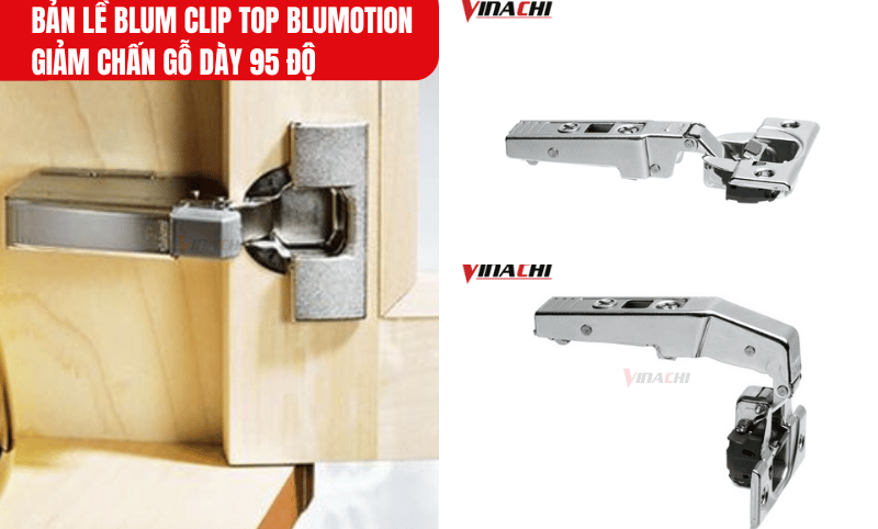 Bản lề Blum Clip Top Blumotion giảm chấn gỗ dày 95 độ làm từ thép không gỉ chất lượng cao