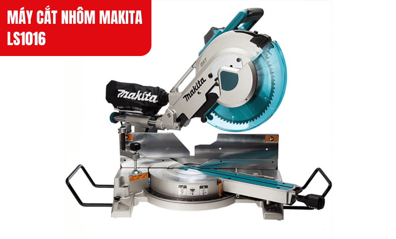 Máy cắt nhôm Makita LS1016 với công suất 1510W cắt nhôm mạnh mẽ, chính xác