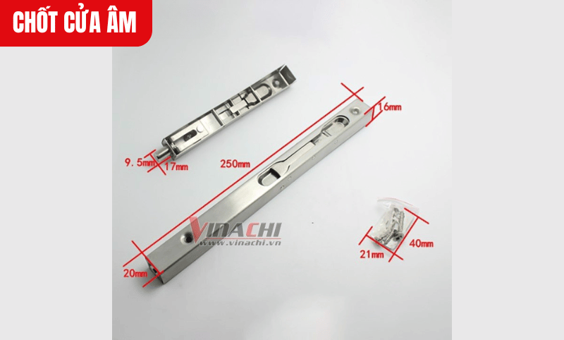 Chốt cửa âm kích thước 250mm