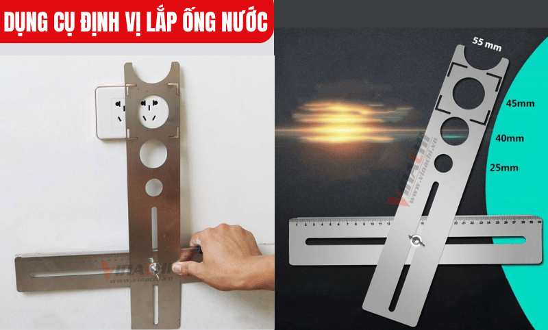 Dụng cụ định vị lắp ống nước chỉ hỗ trợ các kích thước lỗ tiêu chuẩn 25mm, 40mm, 45mm, 55mm