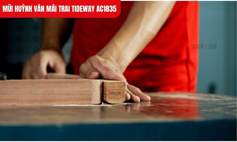 Lưỡi mũi Tideway AC1835 gia công mượt mà, giảm thiểu xước bề mặt ván
