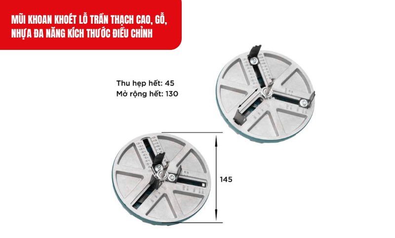 Mũi khoan có thể điều chỉnh kích thước lỗ từ 45mm đến 130mm