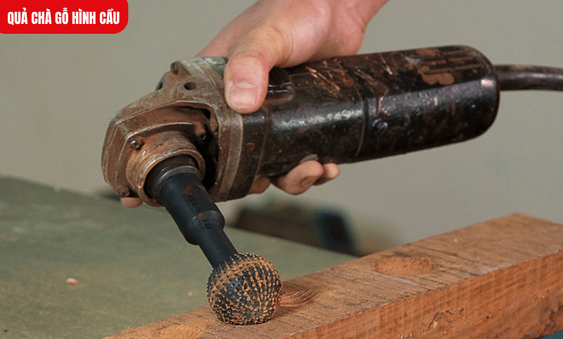 Đầu chà hình cầu giúp khoét gỗ chính xác, tạo hình rãnh cong mềm mại và đều đặn