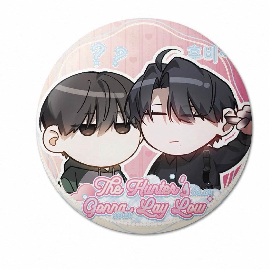 [ORDER 120 Ngày] Badge The Hunter's Gonna Lay Low chibi mẫu 2