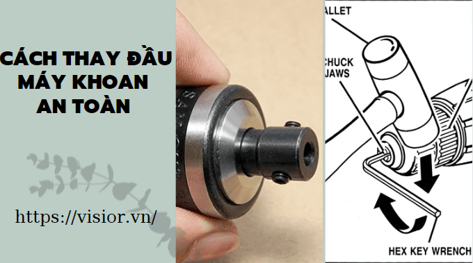 Cách thay đầu máy khoan không khóa