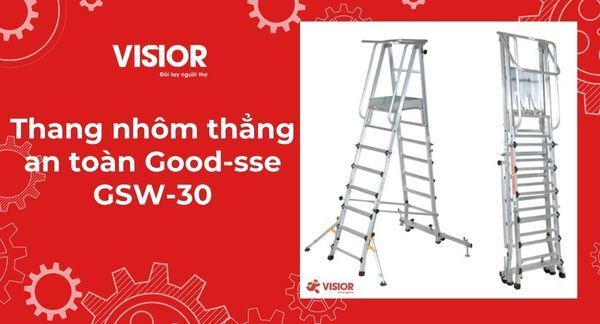 Thang nhôm thẳng an toàn Good-sse GSW-30