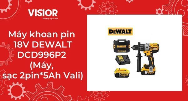 Máy khoan pin 18V DEWALT DCD996P2 (Máy, sạc 2pin*5Ah Vali)