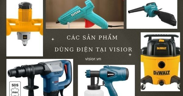 các sản phẩm dùng điện tại visior