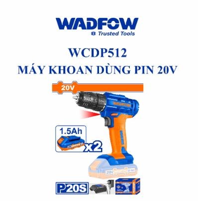 MÁY KHOAN DÙNG PIN LITHIUM-ION 20V WADFOW WCDP512