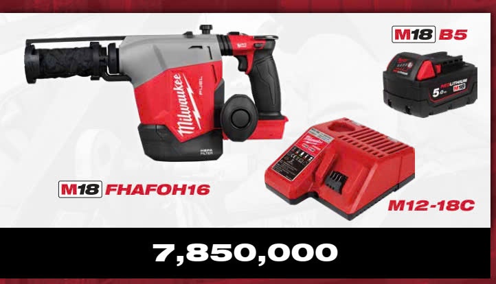 EXPANSION T11/2024 MÁY KHOAN BETONG MILWAUKEE M18 FHAFOH16 - PIN M18B5 - SẠC M12 18C