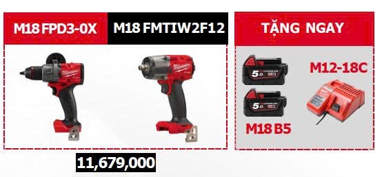 SPECIAL COMBO T12/2025 MILWAUKEE MÁY KHOAN M18 FPD3 - MÁY VẶN BU LONG M18 FMTIW2F12 - 2 M18B5 - M12-18C