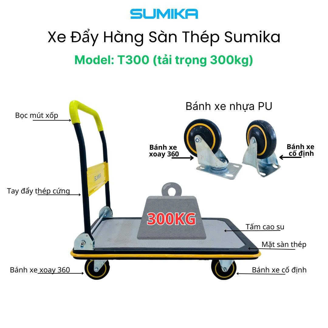 XE ĐẨY HÀNG SÀN THÉP TẢI TRỌNG 300KG SUMIKA T300