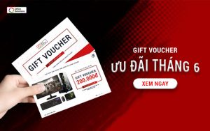 Gift Voucher – Tháng 6 Ưu Đãi