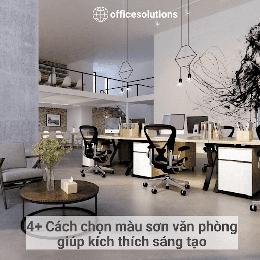 4+ Cách chọn màu sơn văn phòng giúp kích thích sáng tạo