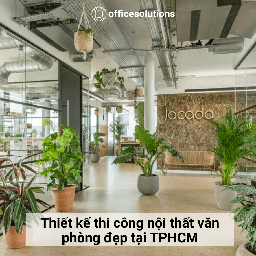 Thiết kế thi công nội thất văn phòng đẹp tại TPHCM