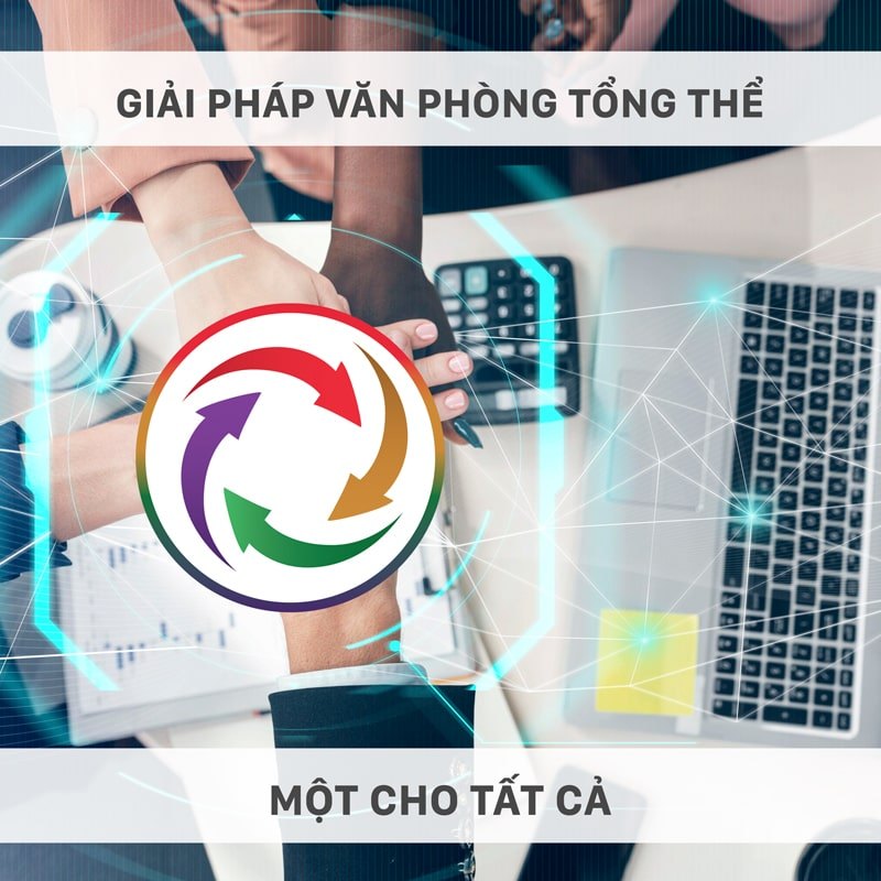 Giải Pháp Văn Phòng Tổng Thể - Một Cho Tất Cả