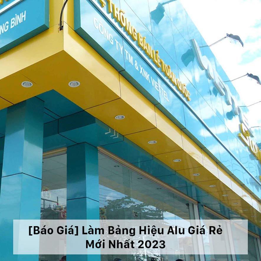 [Báo giá] Làm bảng hiệu Alu giá rẻ mới thất 2023