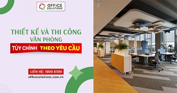 Dịch vụ thiết kế thi công văn phòng của OfficeSolutions