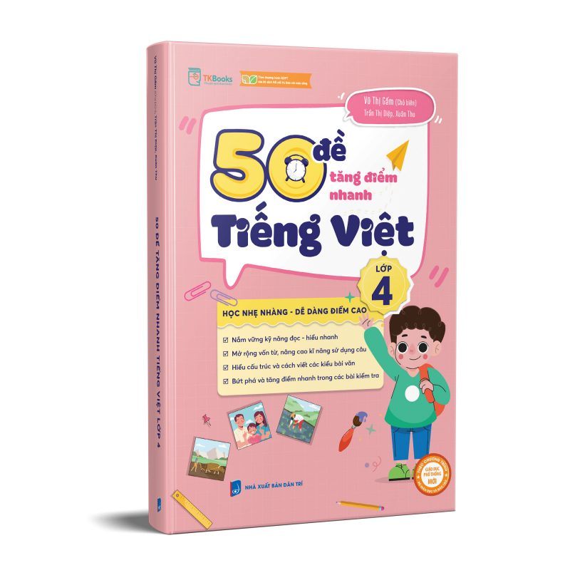 50 đề tăng điểm nhanh - Tiếng Việt lớp 4 (Bìa: 109.000)-duoc-ban-tai-Nhà sách Hạnh Phúc