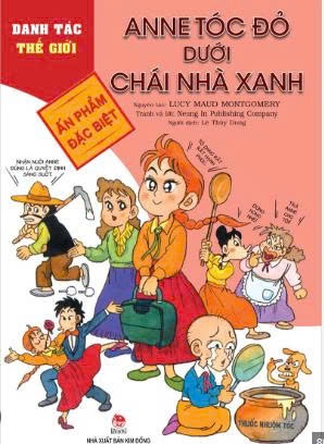 Danh Tác Thế Giới - Anne Tóc Đỏ dưới Chái Nhà Xanh - NXB Kim Đồng (Bìa 40,000)-duoc-ban-tai-Nhà sách Hạnh Phúc