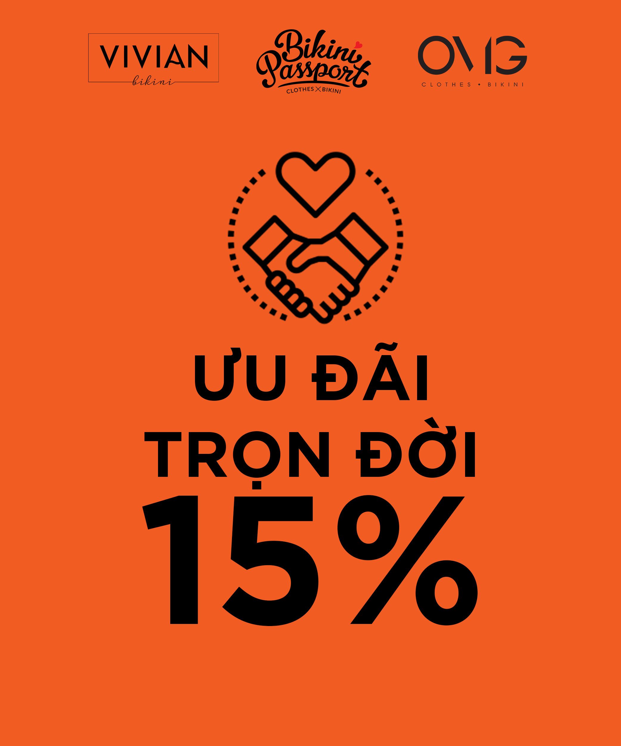 ƯU ĐÃI TRỌN ĐỜI LÊN ĐẾN 15%