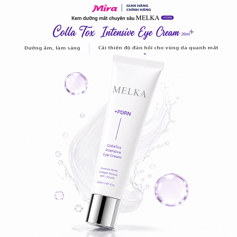 Kem Dưỡng Mắt Melka Colla Tox Intensive Eye Cream Có Tốt Không? Công Dụng Và Cách Dùng