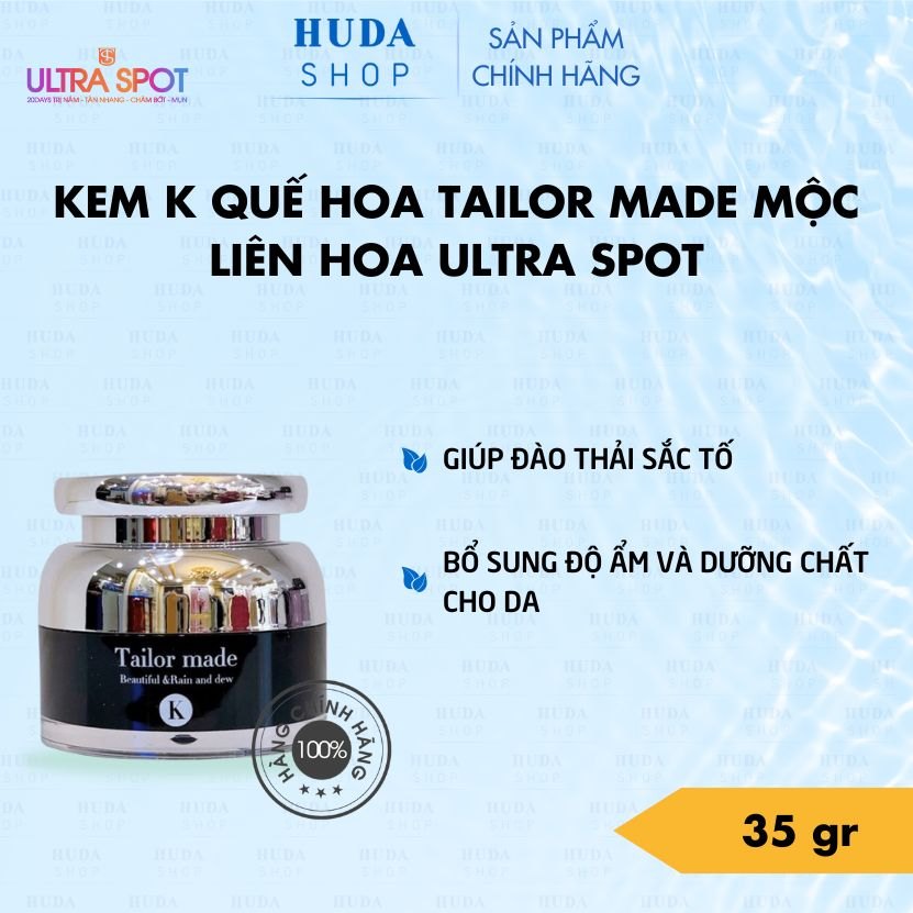 Kem K Quế Hoa Tailor Made Mộc Liên Hoa Ultra Spot 35gr