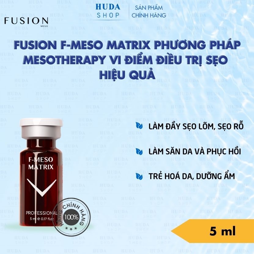 Tinh chất Fusion F-Meso Matrix điều trị đầy sẹo lõm, sẹo rỗ