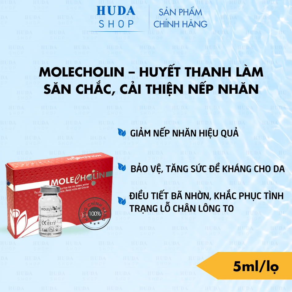 MOLECHOLIN – Huyết thanh làm săn chắc, cải thiện nếp nhăn, thu nhỏ lỗ chân lông