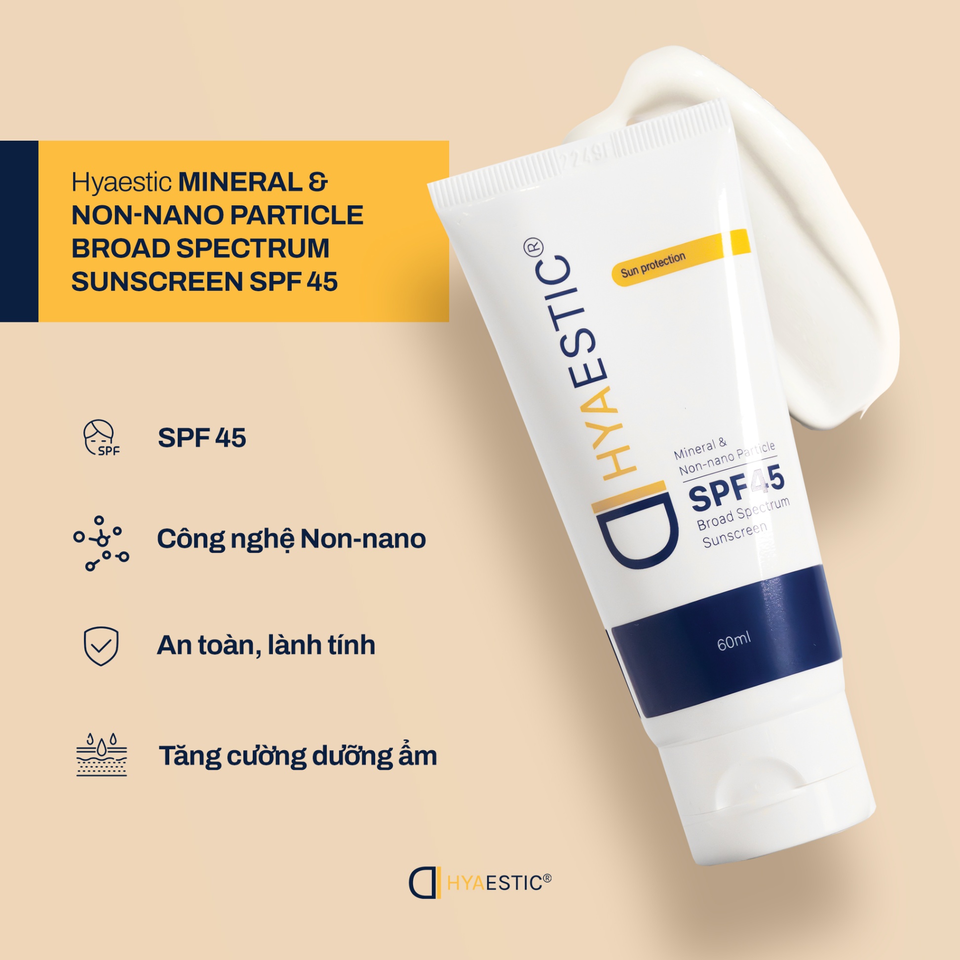 Kem chống nắng vật lý dưỡng ẩm tự nhiên Hyaestic Mineral & Non-nano Particle Broad Spectrum Sunscreen SPF 45 (60ml)