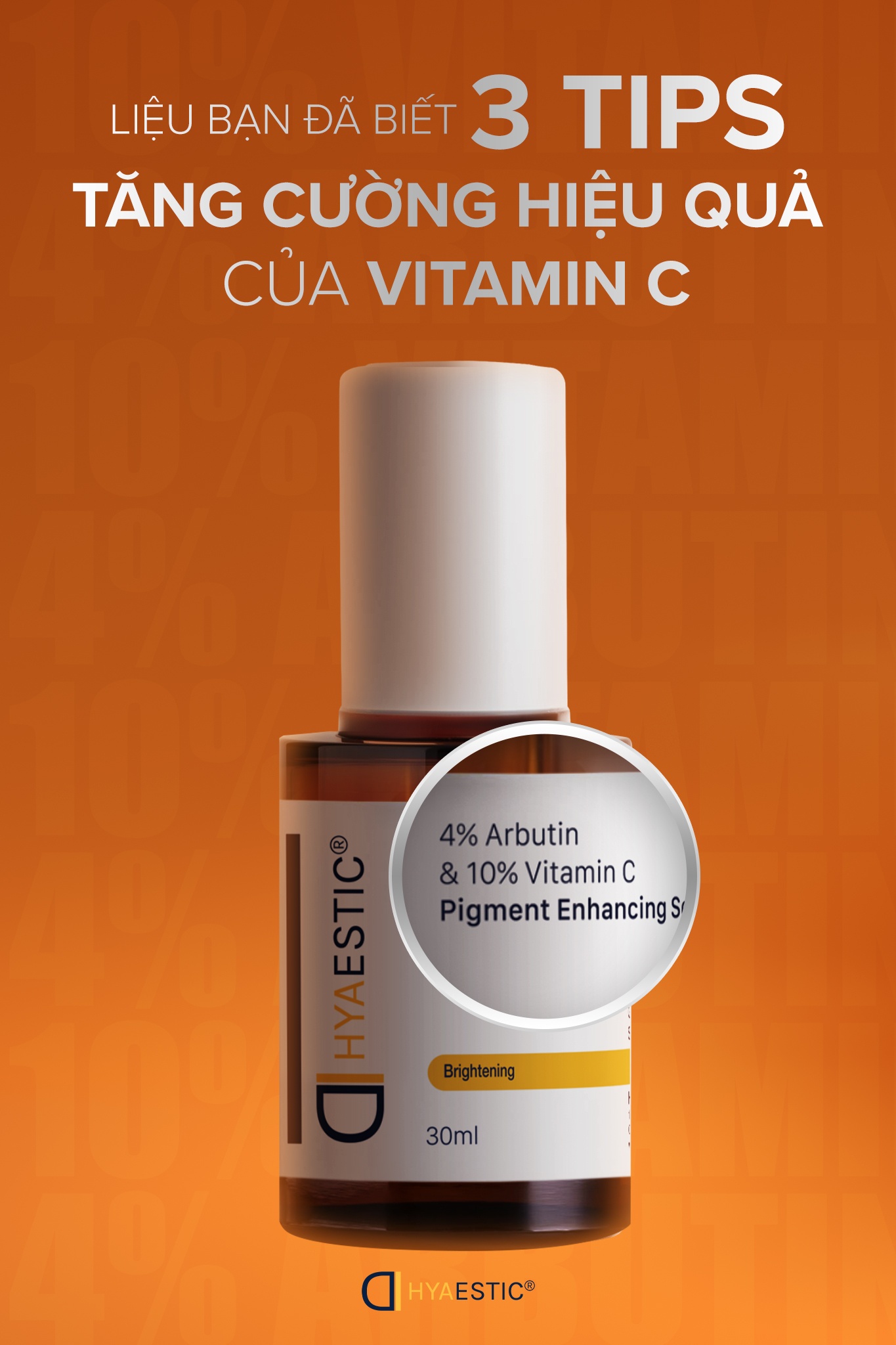 Tinh chất hỗ trợ trị nám và trẻ hóa làn da chuyên sâu Hyaestic Pigment Enhancing Serum 4% Arbutin & 10% Vitamin C (30ml)