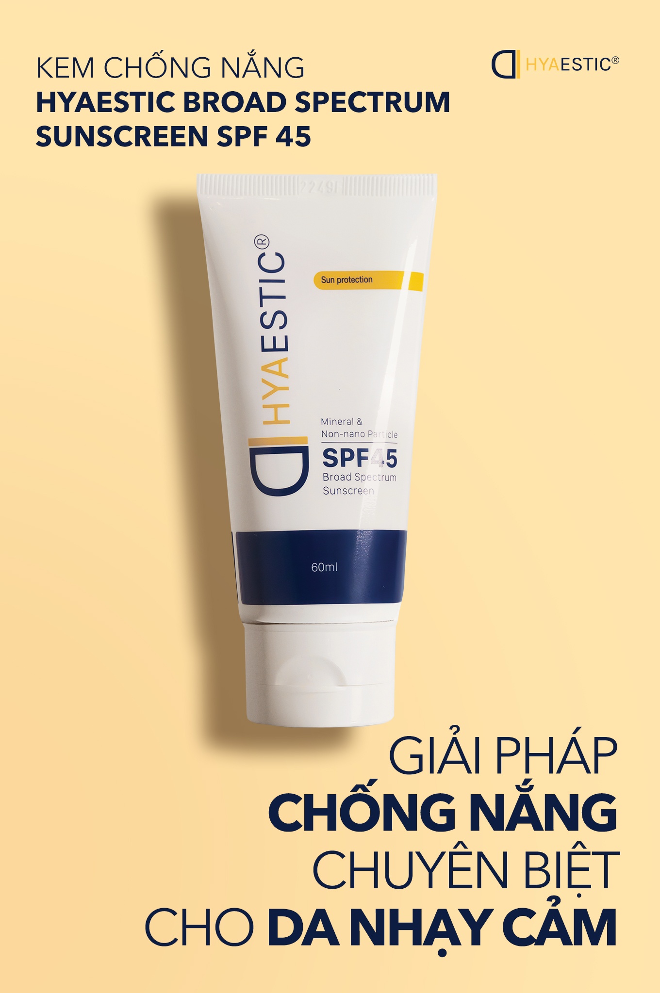 Kem chống nắng vật lý dưỡng ẩm tự nhiên Hyaestic Mineral & Non-nano Particle Broad Spectrum Sunscreen SPF 45 (60ml)