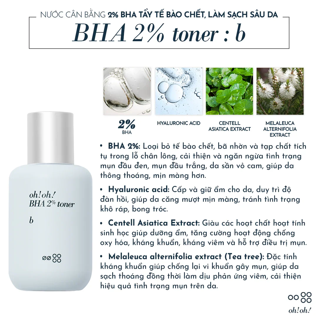 Nước Cân Bằng 2% BHA Tẩy Tế Bào Chết, Làm Sạch Sâu Da oh!oh! BHA 2% toner : b 75ml